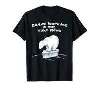 Le réchauffement Climatique n'est Pas Une Fausse Nouvelle ! T-Shirt