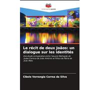 Le récit de deux Joãos: un dialogue sur les identités