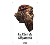 Récit de Gilgamesh (nouvelle édition) Texte abrégé, Nouvelle édition - Anonyme - Ecole Des Loisirs - broché - Roman adolescent dès 13 ans