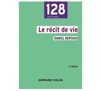 Le récit de vie 4ème édition - Daniel Bertaux - Armand Colin - broché - Essai