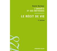 Le récit de vie: L'enquête et ses méthodes