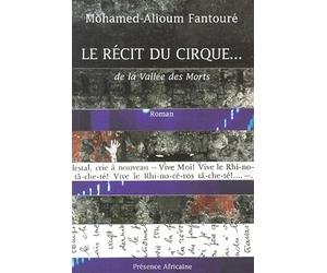 Le recit du cirque...de la vallee des morts