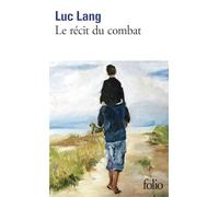Le récit du combat – Gallimard