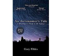 Le récit d'un astronome