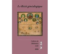 Le Récit généalogique N°84 - Sophie Chave-Dartoen - Inalco Presses - broché - Revue