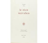 Le Récit Nervalien - Une Recherche Des Formes