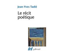 Le Récit poétique - Jean-Yves Tadié - Gallimard - broché - Livre