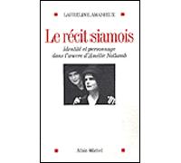 Le Récit siamois Laureline Amanieux (Auteur)