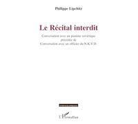 Le Récital interdit : Conversation avec un pianiste soviétique – L'Harmattan