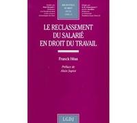 Le reclassement du salarié en droit du travail Franck Héas (Auteur)