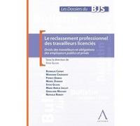 Le reclassement professionnel des travailleurs licenciés Collectif (Auteur)
