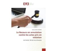 Le Recours en annulation contre les actes pris en violation - Rado Ilunga Kakenke - Universitaires Europeennes - broché - Livre
