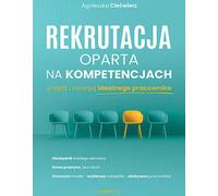 Le recrutement basé sur les compétences Agnieszka Cieæwierz (Buch auf Polnisch)