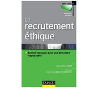Le Recrutement Éthique - Bonnes Pratiques Pour Une Démarche Responsable