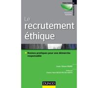 Le Recrutement Éthique - Bonnes Pratiques Pour Une Démarche Responsable