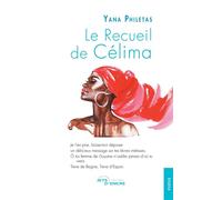 Le Recueil de Célima - Yana Philetas - Jets D'encre - broché - Poésie