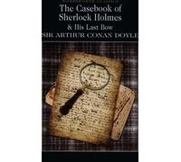 Le recueil de jurisprudence de Sherlock Holmes et son dernier arc