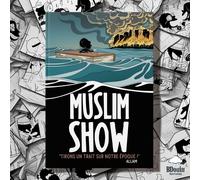 Le recueil du Muslim Show