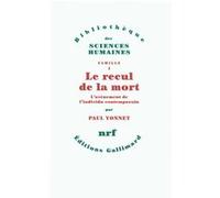 Paul Yonnet – Famille I : Le recul de la mort – L'avènement de l'individu contemporain – Broché