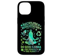 Le Recyclage, C'est la réincarnation pour Les Objets Chemise Verte Eco Karma Coque pour iPhone 14