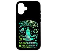 Le Recyclage, C'est la réincarnation pour Les Objets Chemise Verte Eco Karma Coque pour iPhone 16