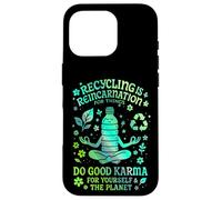 Le Recyclage, C'est la réincarnation pour Les Objets Chemise Verte Eco Karma Coque pour iPhone 16 Pro