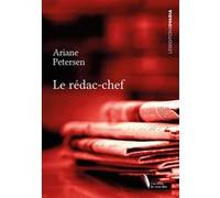 Le Rédac-chef Ariane Petersen (Auteur)