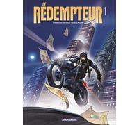 Le Rédempteur - Tome 1 - L'Homme qui entendait les prières des enfants morts - Stephen Desberg - Dargaud - cartonné - Bande dessinée