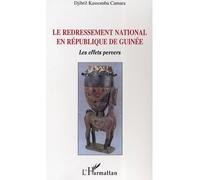 Le redressement national en République de Guinée Les effets pervers - Djibril Kassomba Camara - L'harmattan - broché - Essai