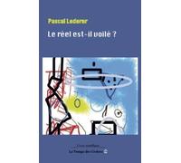 Le réel est-il voilé ?: La Mécanique Quantique n'invalide pas le matérialisme
