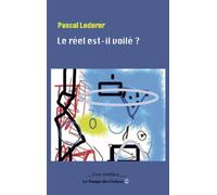 Le réel est-il voilé ?