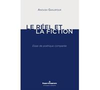 Le réel et la fiction Essai de poétique comparée - Anoush Ganjipour - Hermann - broché - Essai