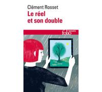 Le réel et son double: Essai sur l'illusion