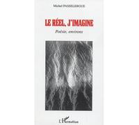 Le Réel, J'imagine