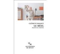 Le réel traité de l'idiotie Clément Rosset (Auteur)