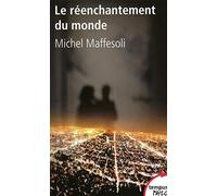 Le réenchantement du monde