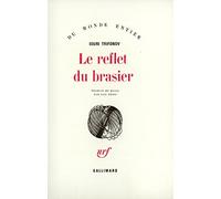 Iouri Trifonov – Le Reflet du brasier – Gallimard – Livre