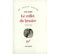 Iouri Trifonov – Le Reflet du brasier – Gallimard – Livre