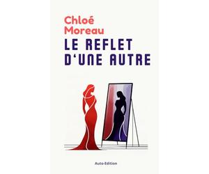 Le reflet d'une autre: un roman mêlant mystère, fantastique et romance