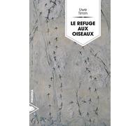 Le Refuge aux oiseaux