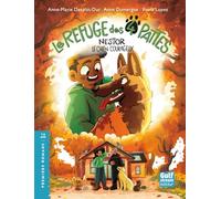 Le Refuge des 4 pattes - Nestor, le chien courageux