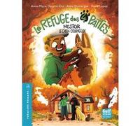 Le Refuge des 4 pattes - Nestor, le chien courageux Anne-Marie Desplat-Duc (Auteur), Anne Dumergue (Auteur), Fiona Lopez (Illustration)