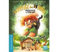 Le Refuge des 4 pattes - Réglisse, le chaton noir Anne-Marie Desplat-Duc (Auteur), Anne Dumergue (Auteur), Fiona Lopez (Illustration)