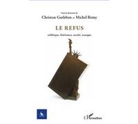 Le Refus Esthétique, littérature, société, musique - N° 1 - 2012 - Christian Gutleben - L'harmattan - broché - Revue