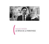 Le refus de la parenthèse