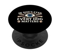 Le Regard de Dieu - Chaque Chien Compte PopSockets PopGrip Adhésif
