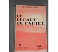 Le Regard De L'autre - Médecine Traditionnelle Africaine
