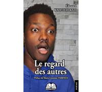Le regard des autres - Edouard Kali-Tchikati - Renaissance Africaine - broché - Roman