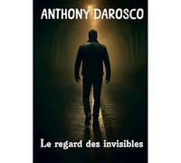 Le regard des invisibles