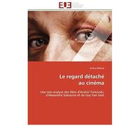 Le Regard Détaché Au Cinéma
